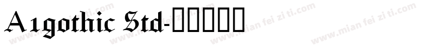 A1gothic Std字体转换